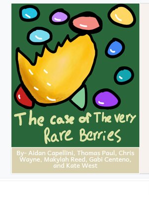 cover image of The Case of the Very Rare Missing Berries